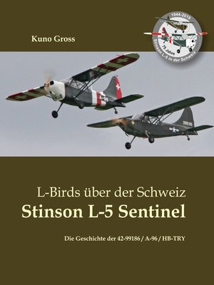 cover image of L-Birds über der Schweiz--Stinson L-5 Sentinel
